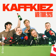 KAFFKIEZ - Wir Tour 2026 21.04.2026 Zenith