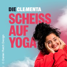 DIE CLEMENTA - Scheiß auf Yoga 11.06.2026 Schlachthof München