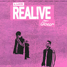 LUIS - REAL!VE Tour 2026 15.09.2026 Technikum