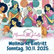 Munich Knits Yarn & Craft Festival 2025 29.11.2025 MTC World of Fashion