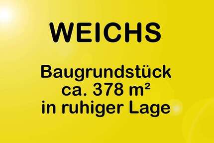 Grundstück Weichs - 277.000&euro; | Angebot:25822759