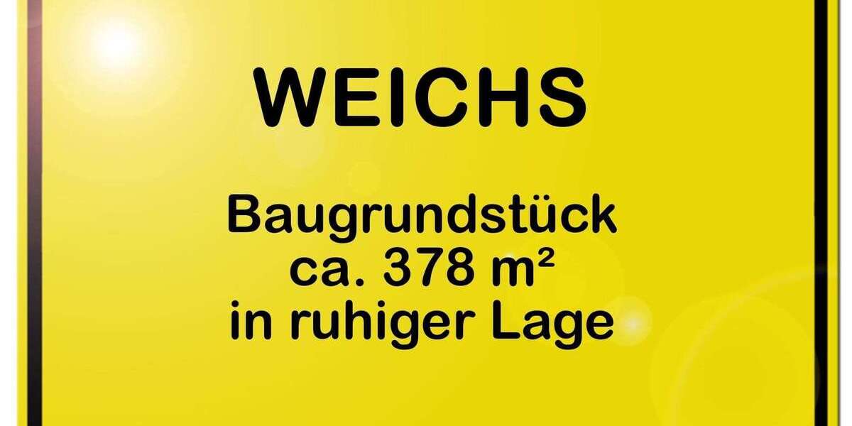 Grundstück Weichs - 277.000&euro; | Angebot:25822759