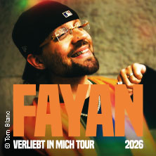 FAYAN - VERLIEBT IN MICH TOUR 2026 09.04.2026 Muffatwerk