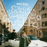Bella Bazz - Mama ich geh auf Tour 2025