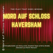 Mord auf Schloss Haversham 29.10.2025 STADTHALLE ERDING