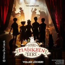 Die Schule der magischen Tiere 2 - Voller Löcher! München