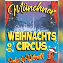 Münchner Weihnachtscircus 21.12.2025 Münchner Weihnachtscircus
