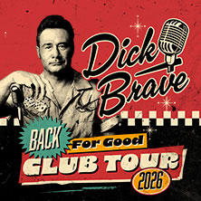 Dick Brave - Back For Good - Tour 2026 06.05.2026 Backstage München