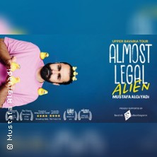 Almost Legal Alien - Oberbayern Standup Comedy Tour 12.09.2026 International Munich ArtLab (Musiktheater)