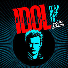 Billy Idol - It's a nice day to... tour again München