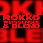 Rokko Weissensee & Blend