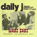 Daily J - Wabi Sabi - beautiful imperfections Tour