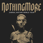 Nothing More - Europe Fall 2025 Tour - with Catch Your Breath, Solence & Ankor