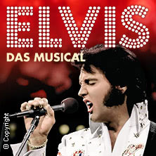 Elvis - Das Musical 01.04.2026 Deutsches Theater