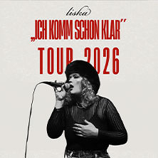 liska - Ich komm schon klar Tour 2026 06.03.2026 Milla