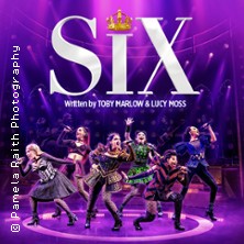 Six The Musical 13.06.2026 Deutsches Theater