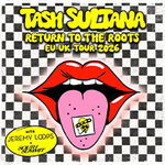 TASH SULTANA - Return To The Roots