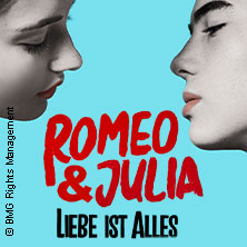 Romeo & Julia Liebe ist alles - Das Musical in Berlin
