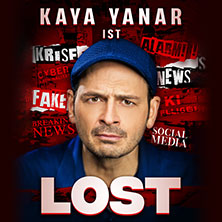 Kaya Yanar - Lost! 11.06.2026 Circus - Krone - Bau