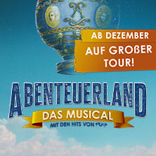 ABENTEUERLAND 18.01.2026 Deutsches Theater