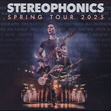 Stereophonics - Spring Tour 2025 München