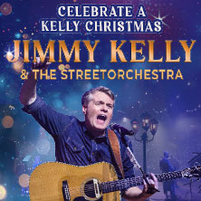 Jimmy Kelly & The Streetorchestra - Celebrate a Kelly Christmas! 2026 22.12.2026 Alte Kongresshalle München