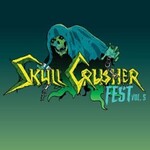 SkullCrusher Fest V