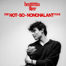 BENJAMIN STEER & special guest - The Not-So-Nonchalant Tour 17.05.2026 STROM