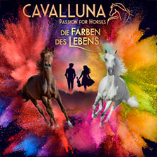 CAVALLUNA - Die Farben des Lebens 20.02.2027 Olympiahalle München