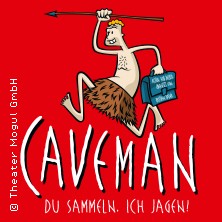 Caveman - Du sammeln, ich jagen! 16.05.2026 Schlachthof München