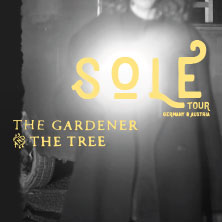 The Gardener & The Tree - Sole Tour 07.09.2026 Muffatwerk