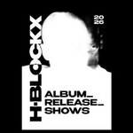 H-Blockx - Album Release Shows 2026
