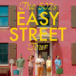 The 502s - Easy Street Tour