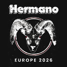 Hermano - Europe 2026 12.05.2026 Backstage Halle