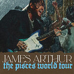 James Arthur - The Pisces World Tour Europe 2025