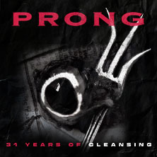 Prong - 31 Years Of Cleansing Tour 2025