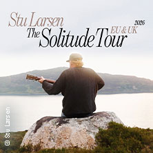 Stu Larsen - The Solitude Tour 16.10.2026 Feierwerk