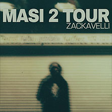 Zackavelli - MASI 2 Tour 04.09.2026 Backstage München