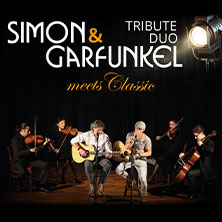 Simon & Garfunkel - Graceland Duo mit Streicherquartett und Band 10.10.2026 Schlossberghalle
