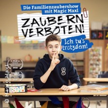 Magic Maxl - Zaubern Verboten! Ich tu´s trotzdem! 28.02.2026 Aula der Mittelschule