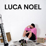 LUCA NOEL - Tour 2026 - Support: Meller