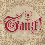 Tanzt! - Letzte Instanz + Vroudenspil + Tanzwut uvm