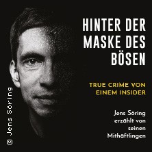 Hinter der Maske des Bösen - True Crime von einem Insider 11.04.2026 Gleis 9