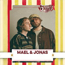 Maël & Jonas - free & easy 2026 - Reservierungsticket HALLE 07.08.2026 Backstage Halle