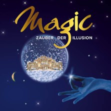 Magic! - Zauber der Illusion 03.01.2026 Prinzregententheater