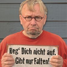 Bernd Stelter - Reg dich nicht auf. Gibt nur Falten! 22.09.2026 Schlachthof München