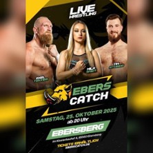 Eberscatch - Wrestling Live in Ebersberg