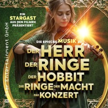 Der Herr der Ringe & Der Hobbit - Das Konzert 02.06.2026 Circus - Krone - Bau